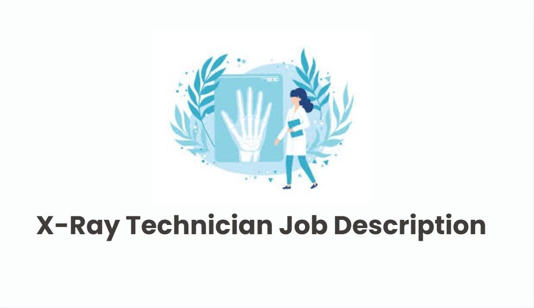 X-Ray Technician Job Description