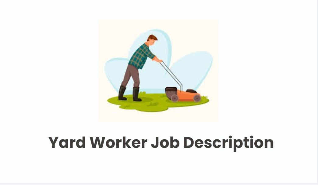 Yard Worker Job Description