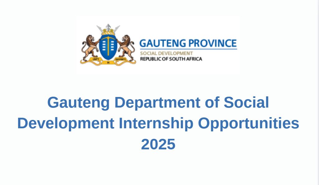 Gauteng Department of Social Development Internship Opportunities 2025