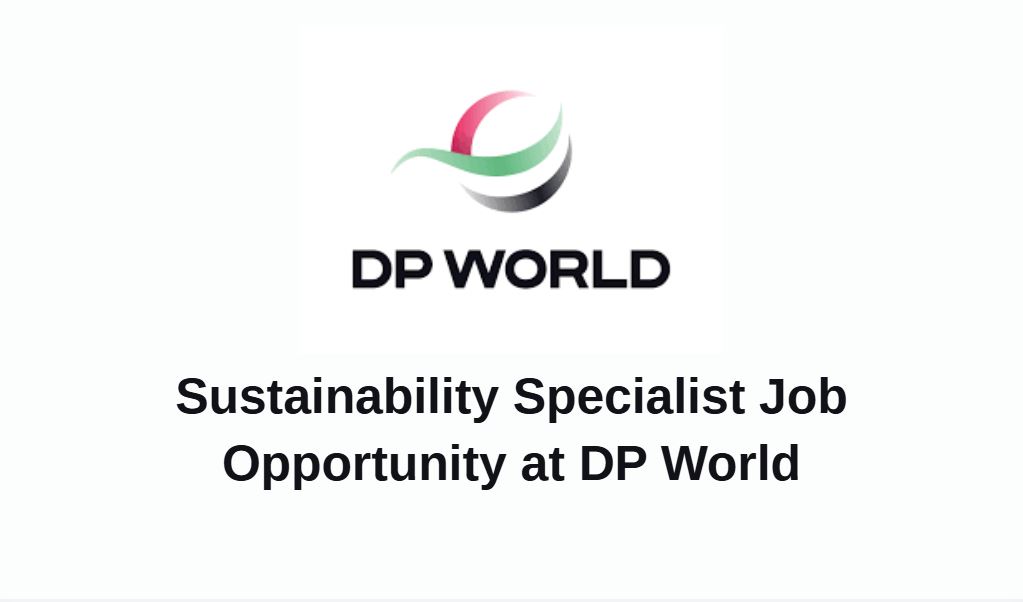 Sustainability Specialist Job Opportunity at DP World